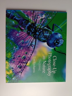 Close-Up Photography in Nature Third Edition By Tim Fitzharris Paperback 2008