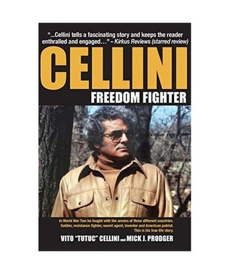 Cellini-Freedom Fighter: This is his true life story.: This is his true life sto