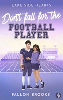 Don't Fall For The Football Player Eine Fake Dating College Romance Brooks Buch