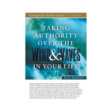 Taking Authority Over the Wind and Waves in Your Life Study Guide