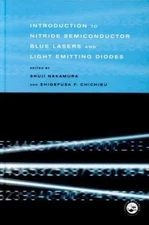 Introduction to Nitride Semiconductor Blue Lasers and Light Emitting Diodes, ...