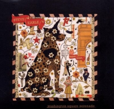 STEVE EARLE - WASHINGTON SQUARE SERENADE  CD NEU 