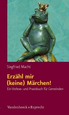 Erzähl mir (keine) Märchen!: Ein Vorlese- und Buch Vandenhoeck & Ruprecht
