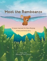 Meet The Bambearzo A Lesson Learned: No More Bullying Robert Tripp Taschenbuch