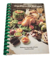 Our Favorite Recipes Community Cookbook Wahiawa Assembly Of God Oahu Hawaii