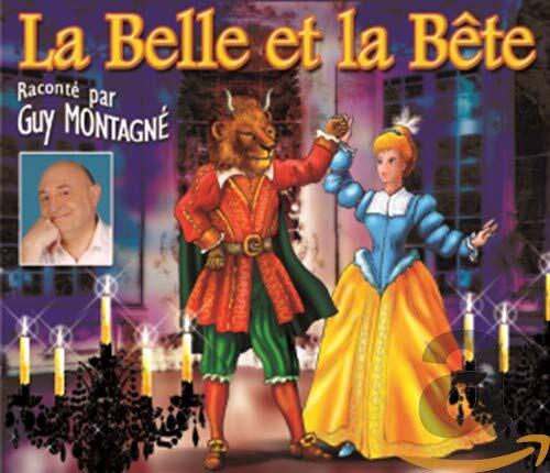 Guy Montagne & Les Enfants Terribles La Belle Et La Bete (CD)