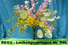REGU - Laubs&auml;gevorlagen Nr.046 " Fr&uuml;hlingszauber - Wir basteln f&uuml;r&acute;s OSTERN " xx