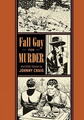 Fall Guy For Murder And Other Stories by Gary Groth - 9781606996584
