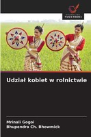 Mrinali Gogoi (U. A.) | Udzia¿ Kobiet W Rolnictwie | Taschenbuch | Polnisch
