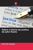 Marcellin Mugabe | Sobre A Teoria Da JustiçA De John Rawls | Taschenbuch (2023)