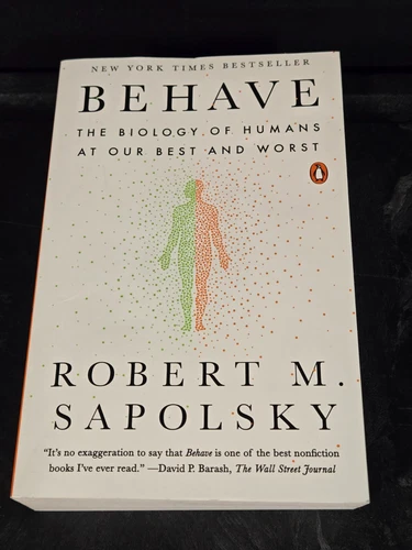 Behave: The Biology of Humans at Our Paperback Book by Sapolsky Robert M - NEW