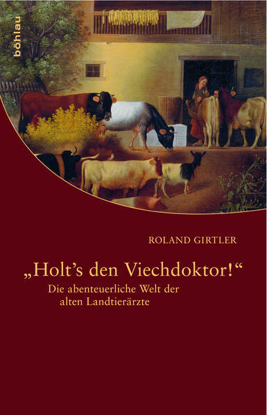 Thumbnail - »holt's Den Viechdoktor«; . | Roland Girtler | 2010 | Deutsch