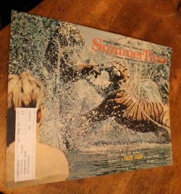 Summertime ~ August 4, 1969 ~ Don't go near the Water if there is a Tiger