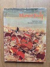 Mason Judy by Trevor Todd & Robert Juniper 1st Edition 1977 HBDJ Rare Vintage