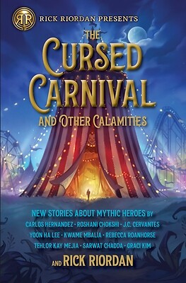 The Rick Riordan Presents: Cursed Carniv Riordan, Rick Hardcover