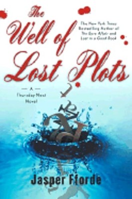 The Well of Lost Plots by Jasper Fforde: Used