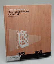 Urbaner Holzbau. Handbuch und Planungshilfe. ...