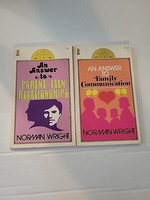 Norman Wright The Answer Series Parent-teen Relationships & Family Communication
