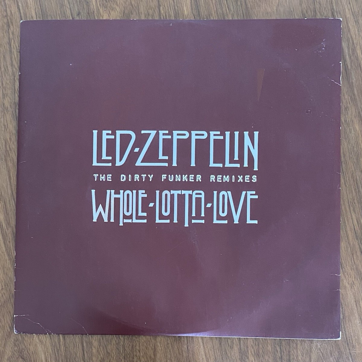Led Zeppelin - Whole Lotta Love (Dirty Funker Remix) 12” | eBay