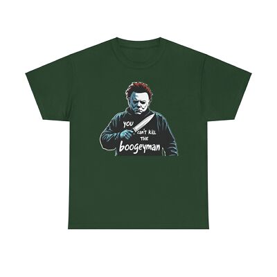 You Can't Kill The Boogeyman Halloween Unisex Heavy Cotton Tee