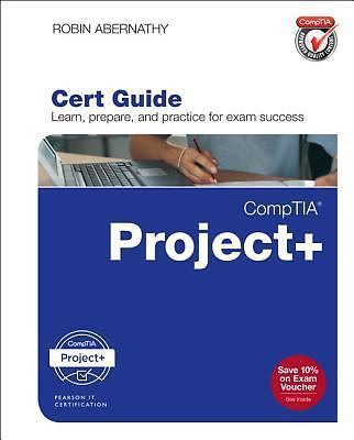 CompTIA Project+ Cert Guide: Exam P- 0789758830, Robin Abernathy, hardcover, new