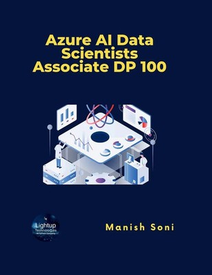 Manish Soni | Azure AI Data Scientists Associate DP 100 | Taschenbuch | Englisch