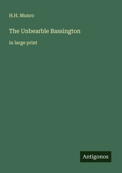 H. H. Munro | The Unbearble Bassington | Taschenbuch | Englisch (2025)-image