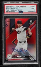 2019 Bowman Platinum Red Foil 8/10 Matt Mercer #TOP-56 PSA 9 MINT Auto 0h2x