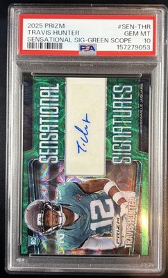 2025 Panini Prizm Travis Hunter Sensational Auto Green Scope /75 PSA 10 #SEN-THR