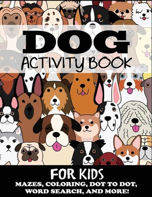Blue Wave Press | Dog Activity Book for Kids | Taschenbuch | Englisch (2018)