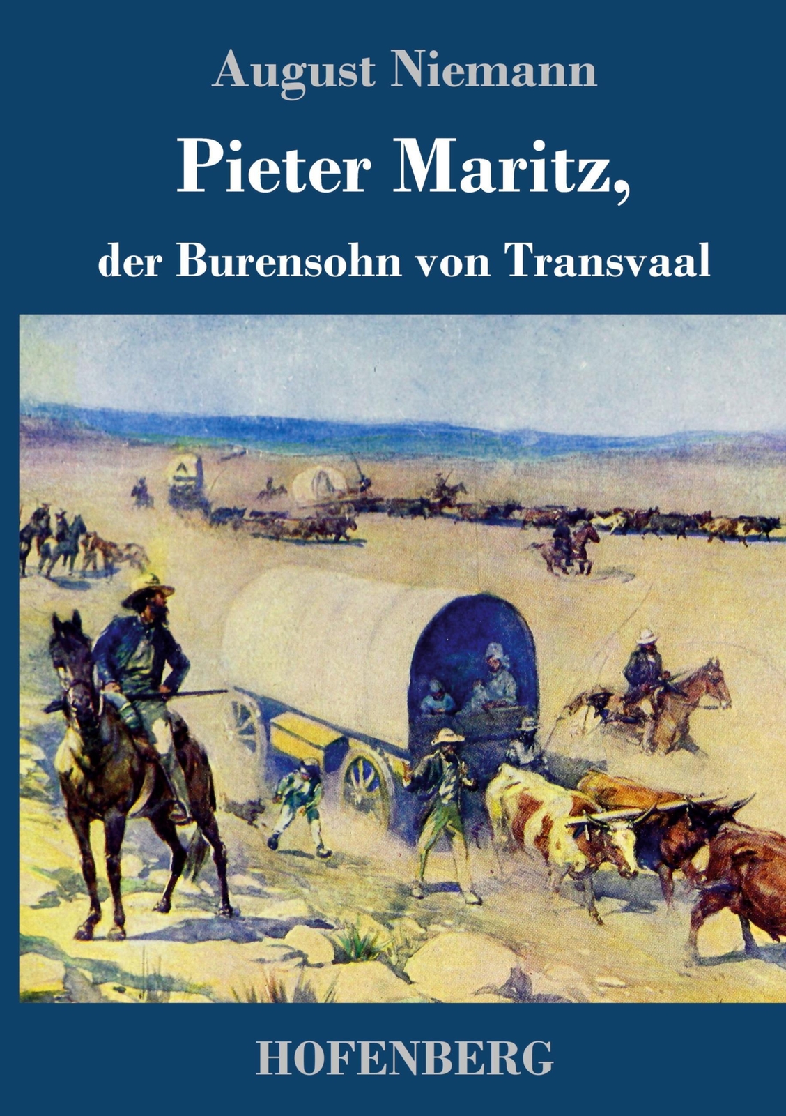 August Niemann | Pieter Maritz, Der Burensohn Von Transvaal | Buch |