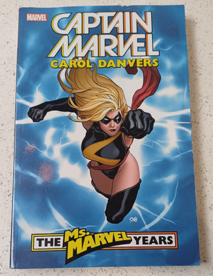 Captain Marvel: Carol Danvers the Ms. Marvel Years Vol. 1 TPB