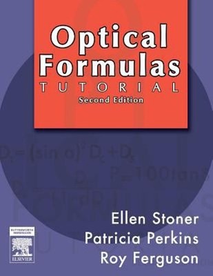 Optical Formulas Tutorial Perfect Ellen D. Stoner