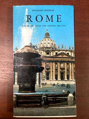 Rome: A Complete Guide to Visiting the City Edoardo Bonechi VG
