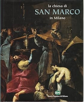 La chiesa di San Marco in Milano. [Hardcover] GATTI PERER