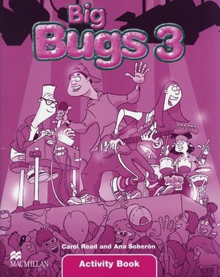 Big Bugs: Level 3 / Activity Book Read, Carol und Ana Soberón:
