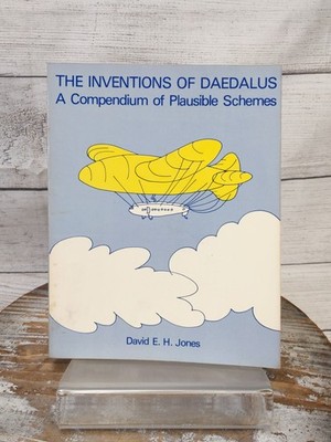The Inventions of Daedalus: A Compendium of Plausible Schemes by David Jones PB