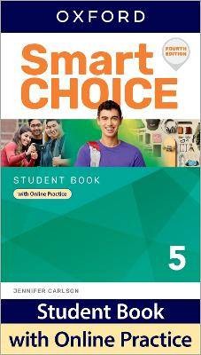 Smart Choice: Level 5: Student Book with Online Pr