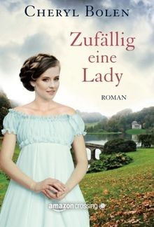 Zufällig eine Lady von Bolen, Cheryl | Buch | Zustand sehr gut