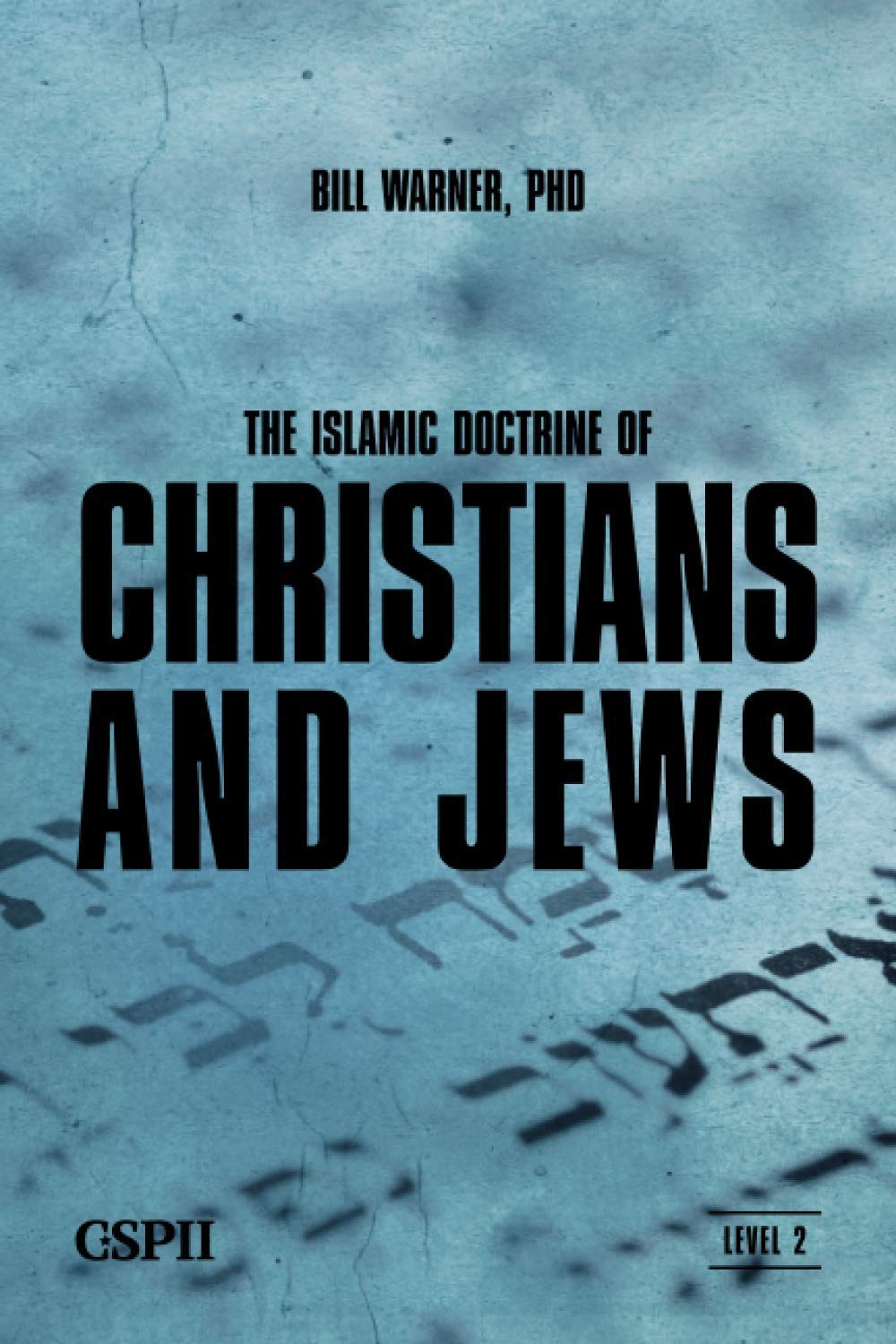 The Islamic Doctrine of Christians and Jews (A Taste of Islam)