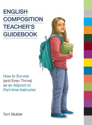 English Composition Teacher's Guidebook - 9781781796412