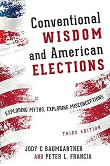 Conventional Wisdom and American Elections: Explodi... | Buch | Zustand sehr gut
