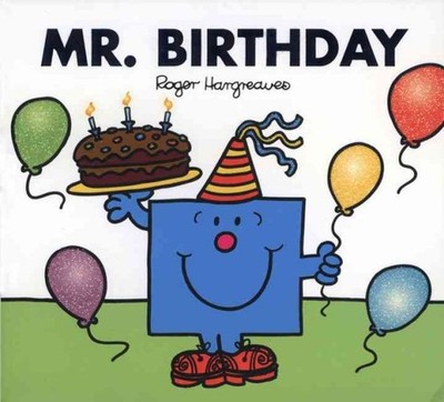 Mr. Birthday, Paperback by Hargreaves, Roger; Hargreaves, Adam (ILT), Brand N...
