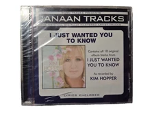 I Just Wanted You to Know by Kim Hopper (CD, Dec-2008, Canaan Records)