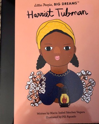 Little People, Big Dreams Harriet Tubman Book