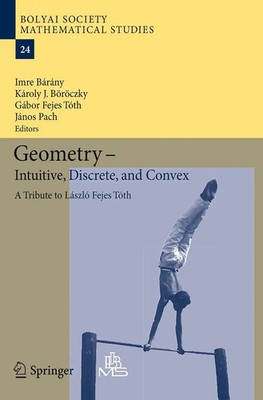 Imre Bárány (u. a.) | Geometry - Intuitive, Discrete, and Convex | Taschenbuch
