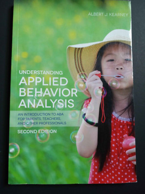 Understanding Applied Behavior Analysis Second Edition by Albert J ...