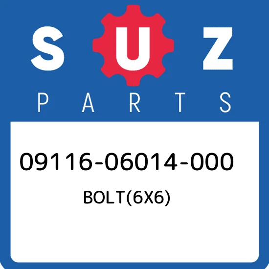 09116-06014-000 Suzuki Bolt(6x6) 0911606014000, New Genuine OEM 