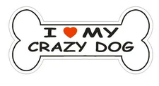 Love My Crazy Dog Bumper Sticker or Helmet Sticker D1086 Dog Bone Pet Lover