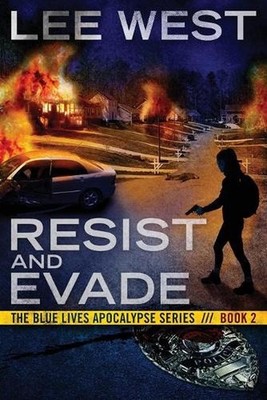 Resist and Evade: A Post Apocalyptic EMP Thriller by Lee West (English) Paperbac